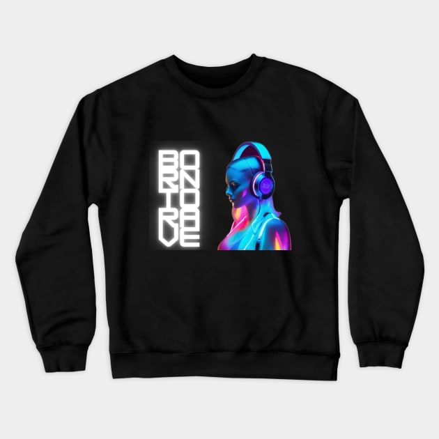 born to rave Crewneck Sweatshirt by technolover